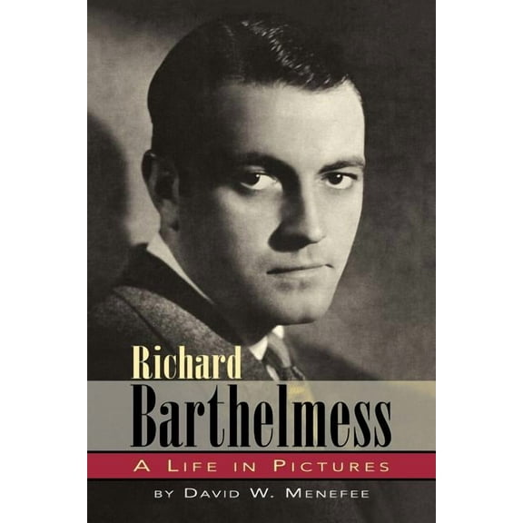 RICHARD BARTHELMESS