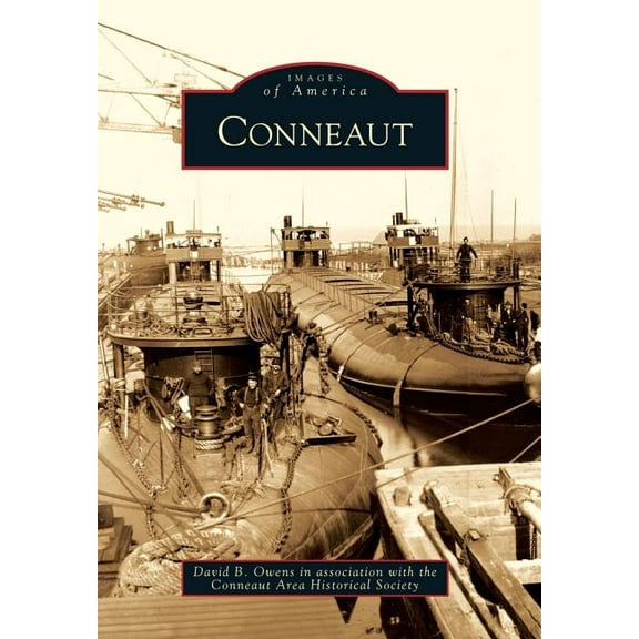 Images of America: Conneaut (Paperback)