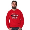 thumbnail image 5 of College Grad Class Degree Educated Sweatshirt for Men or Women Brisco Brands L, 5 of 6