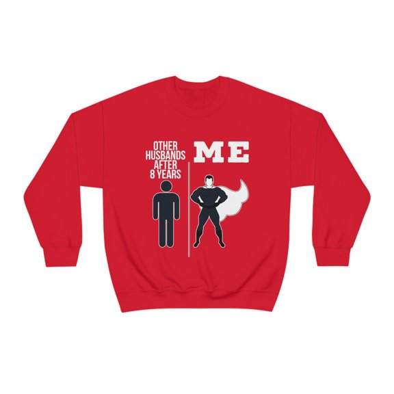 8th Anniversary Husband Sweatshirt, Gifts, Sweater Shirt
