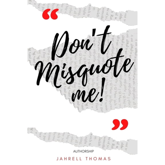 Don't Misquote Me!, (Paperback)