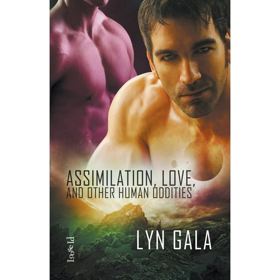 Assimilation, Love, and Other Human Oddities, (Paperback)