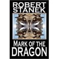 thumbnail image 1 of Mark of the Dragon Couverture Rigide – 2021 par Robert Stanek, 1 of 2