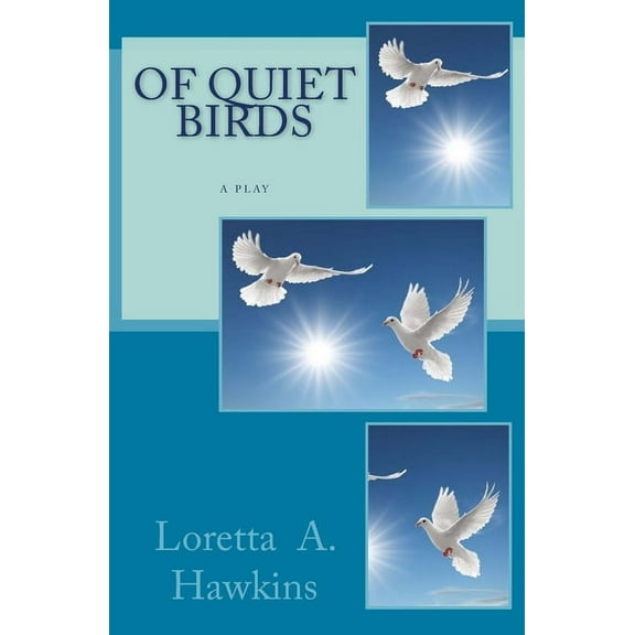 Of Quiet Birds (Paperback)