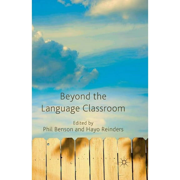 Beyond the Language Classroom, (Paperback)
