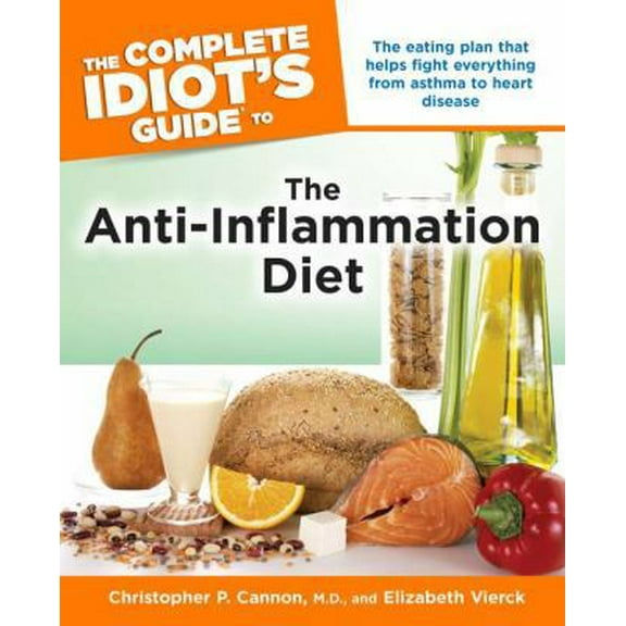 Pre-Owned The Complete Idiot's Guide to the Anti-Inflammation Diet (Paperback) 1592575587 9781592575589