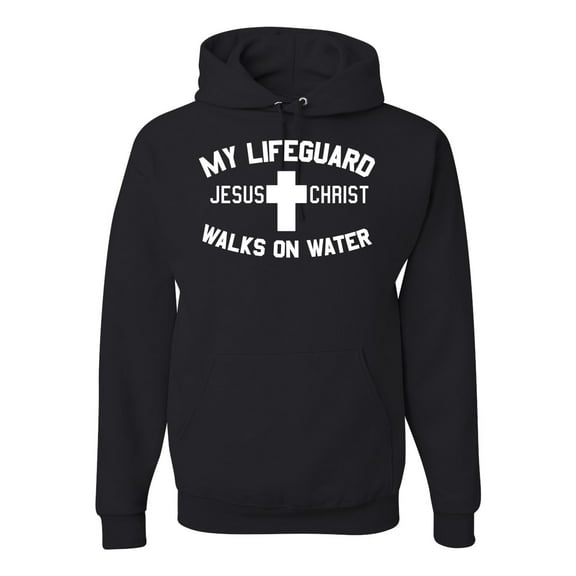 My Lifeguard Walks on Water Jesus Christ Bible | Mens Inspirational/Christian Hooded Sweatshirt Graphic Hoodie, Black, Small
