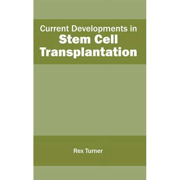 Current Developments in Stem Cell Transplantation, (Hardcover)