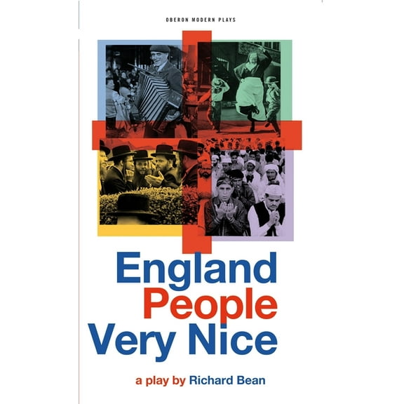 Oberon Modern Plays England People Very Nice, (Paperback)