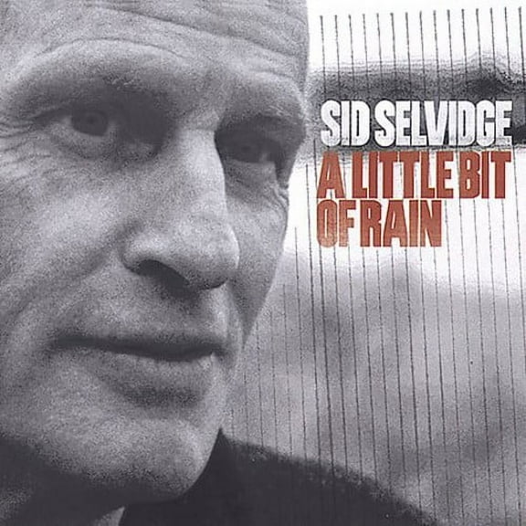 Sid Selvidge - Little Bit of Rain - Music & Performance - CD