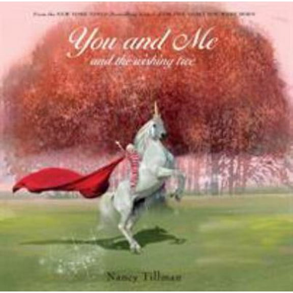Pre-Owned You and Me and the Wishing Tree (Hardcover) 1250056292 9781250056290