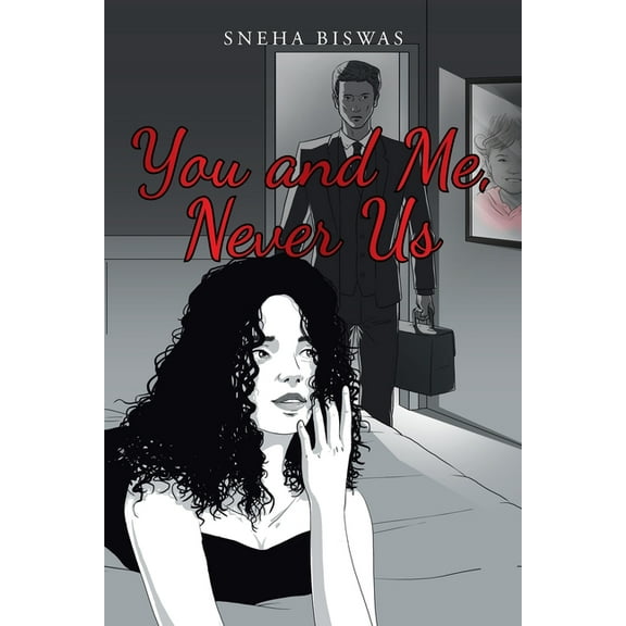 You and Me, Never Us, (Paperback)