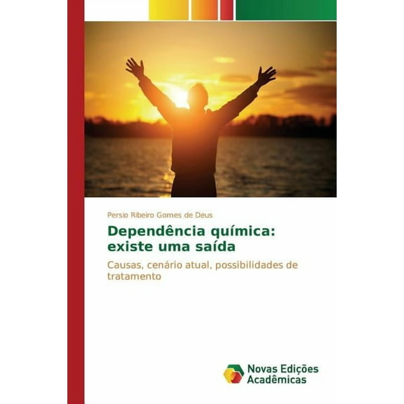 Dependência química: existe uma saída (Paperback)