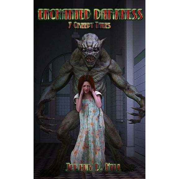 Enchanted Darkness (7 Creepy Tales) (Paperback)