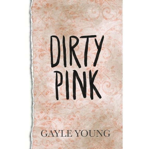 Dirty Pink, (Paperback)