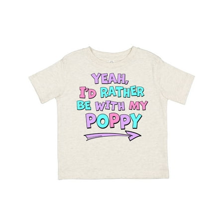 

Inktastic Yeah I d Rather Be with My Poppy in Pink Blue and Purple Gift Toddler Boy or Toddler Girl T-Shirt