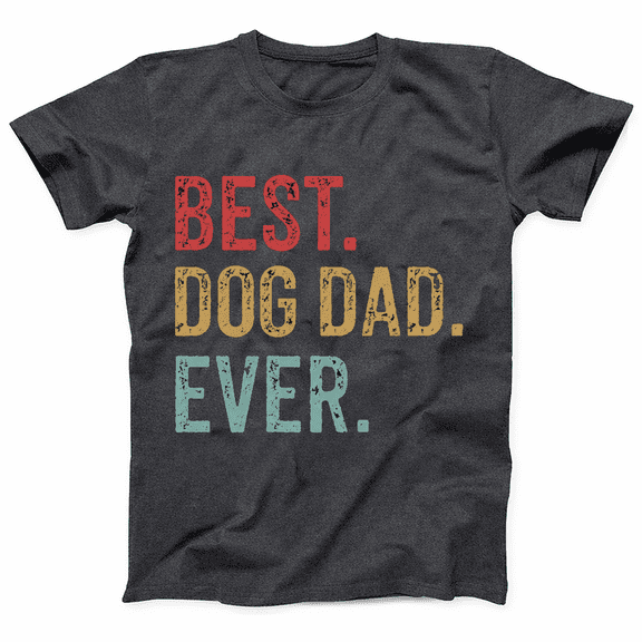 Mens Funny Dog Dad T Shirts Best Dog Dad Ever Fathers Day Graphic Tee for Men Pet Lover Graphic Tees Tshirt Graphic Tees