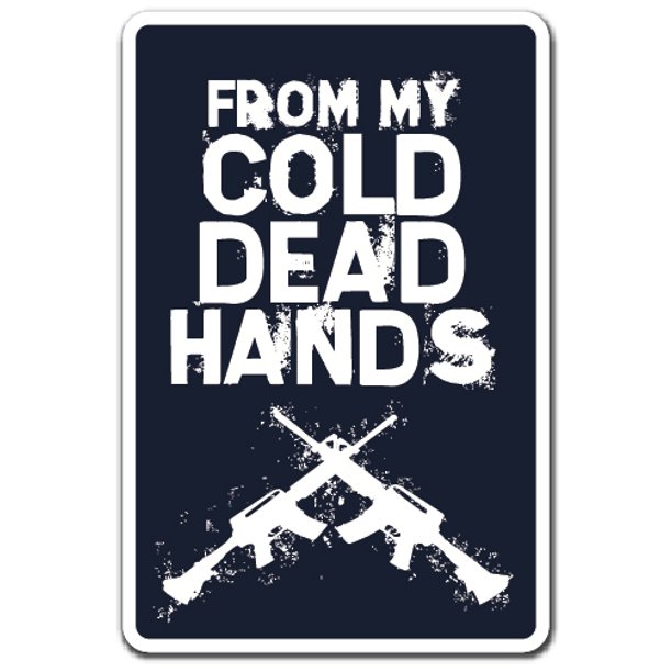 From My Cold Dead Hands Decal Warning Ammo Quote Protection Indoor Outdoor 5 Tall Walmart Com