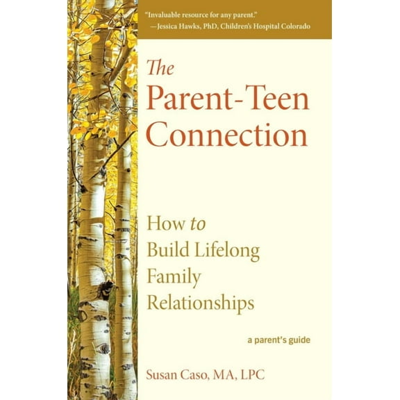 The Parent-Teen Connection, (Paperback)