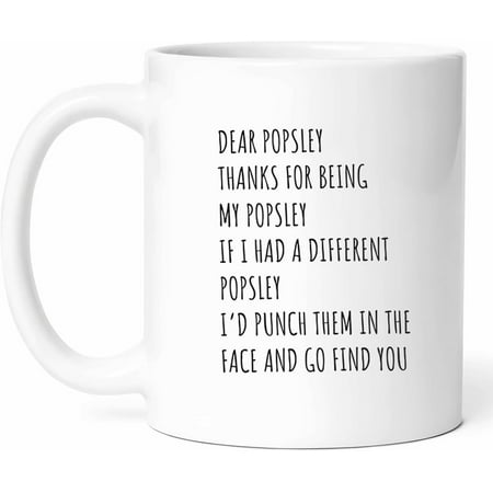 

Being My Popsley Mug - Stylish Coffee Cup - Funny Gift For Fathers - Trendy Novelty Drinkware - Dad Tea Mugs - Hot And Cold Drink Cups - Father Gifts - 11 oz Ceramic Mug For Father s Day