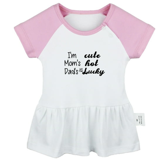 I'm Cute, Mom's Hot, Dad's Just Plain Lucky Funny Dresses For Baby, Newborn Babies Skirts, Infant Princess Dress, 0-24M Kids Graphic Clothes (Pink Raglan Dresses, 18-24 Months)