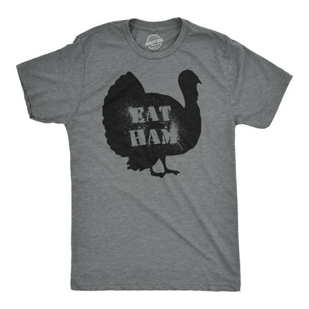 Mens Eat Ham Funny Turkey Tee Hilarious Novelty Thanksgiving Holiday T (Best Ham For Thanksgiving)