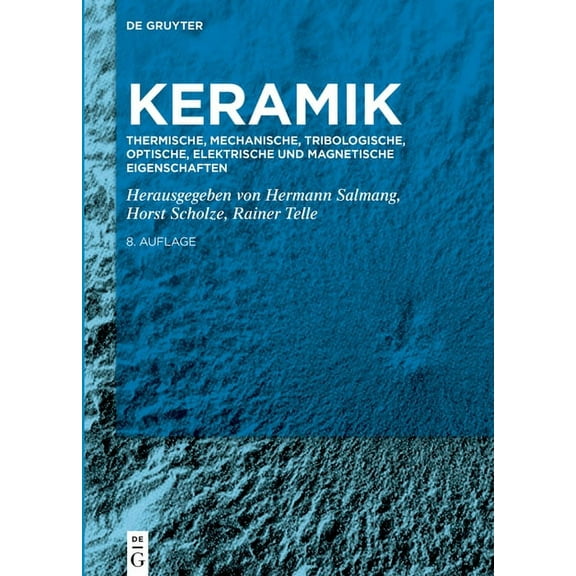 Thermische, mechanische, tribologische, optische, elektrische und magnetische Eigenschaften, (Hardcover)