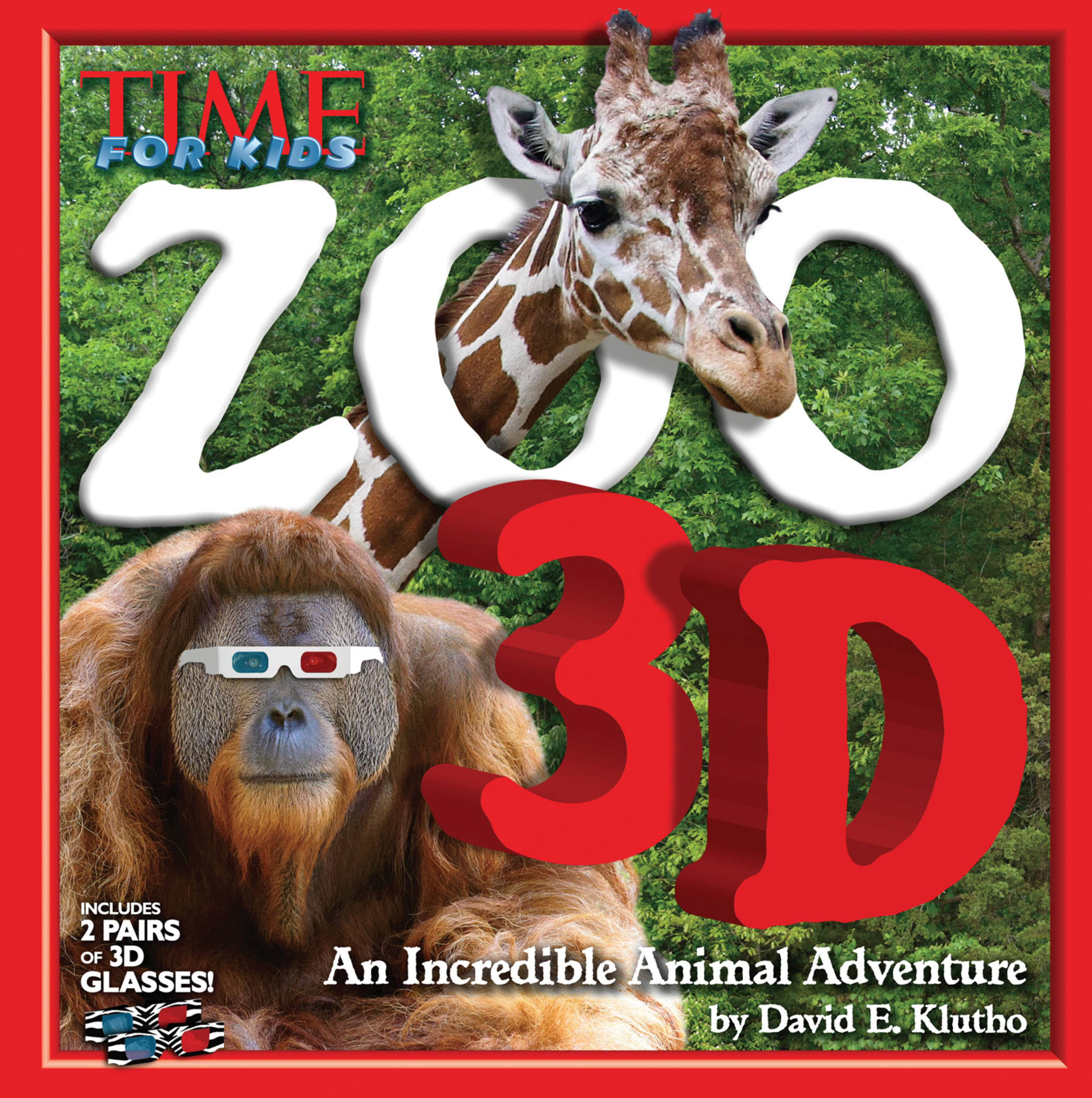 TIME for Kids Zoo 3D : An Incredible Animal Adventure TIME for Kids Zoo 3D : An Incredible Animal Adventure