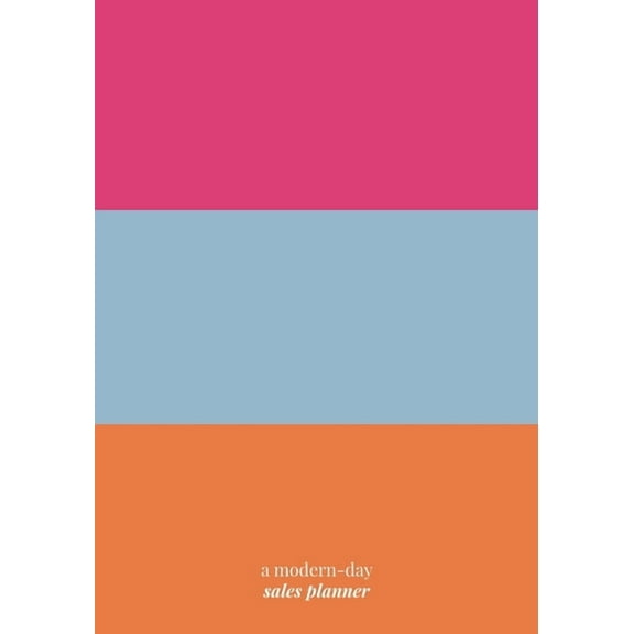 Work It!: A Modern-Day Sales Planner (Paperback)