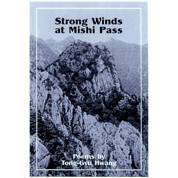 Korean Voices: Strong Winds at Mishi Pass (Paperback)
