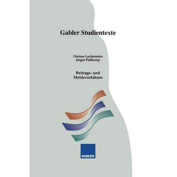 Gabler-Studientexte Beitrags- Und Meldeverfahren, (Paperback)