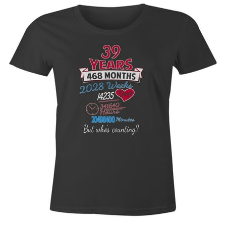 4ink 39th Anniversary Gift Shirt 39 Years But Whos Counting Las 4ink 39th Anniversary Gift Shirt 39 Years But Whos Counting Las Black