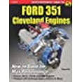 thumbnail image 2 of Ford 351 Moteurs Cleveland : Comment Construire pour une Performance Maximale, 2 of 2