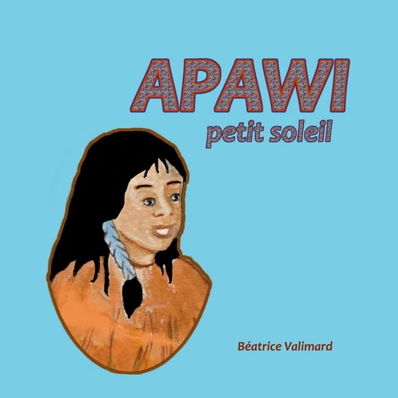 APAWI petit soleil, (Paperback)