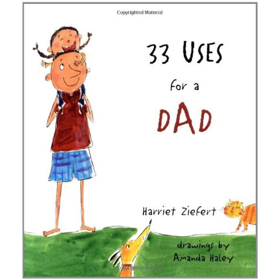 Pre-Owned 33 Uses for a Dad, 9781593540289, 1593540280, Hardcover,