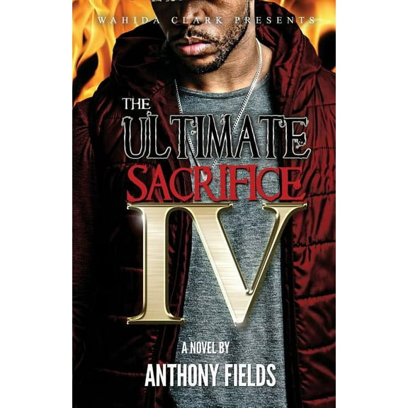 The Ultimate Sacrifice IV, (Paperback)