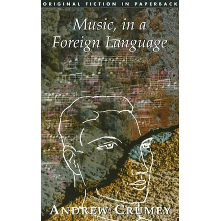Music, in a Foreign Language - eBook (Best Foreign Language Novels)