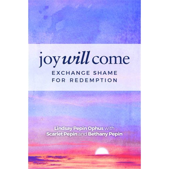 Pre-Owned Joy Will Come: Exchange Shame for Redemption Paperback