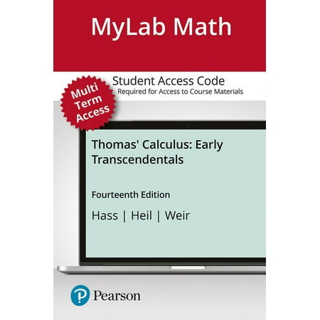 UPC: 9780134764528 | Thomas Calculus: Early Transcendentals — MyLab Math with Pearson eText Access Code 9780134764528 Paperback 14