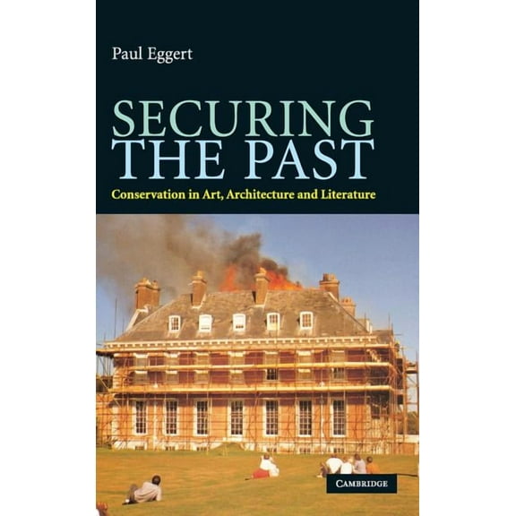 Securing the Past, (Hardcover)