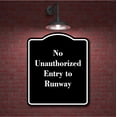 thumbnail image 2 of No Unauthorized Entry to Runway BLACK Aluminum Composite Sign 15''x18'', 2 of 9