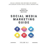 Social Media Marketing Guide : The new generation of marketing (Paperback)