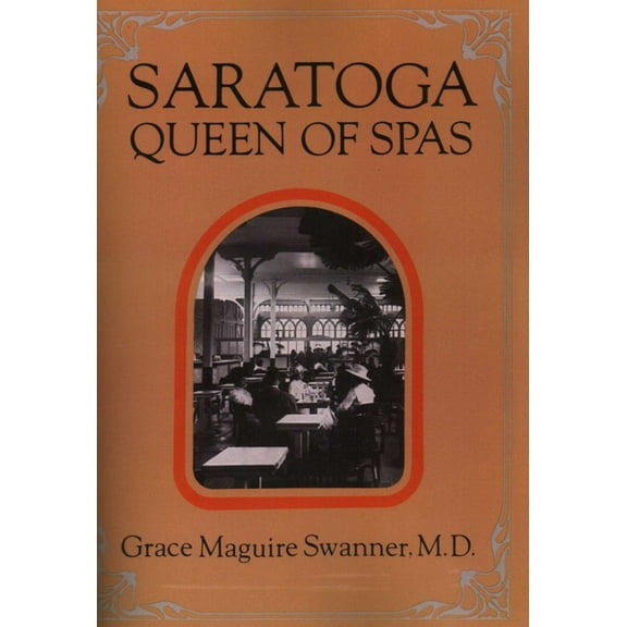 Saratoga Queen of Spas, (Paperback)