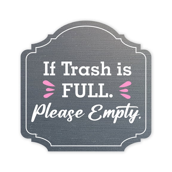 Heritage Plus If Trash is Full Please Empty Wall or Door Sign | Shared Space Hygiene Signage - Small