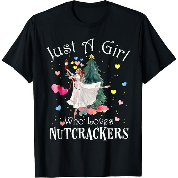 Just A Who Loves Nutcrackers Funny Ballet Christmas T-Shirt Tee