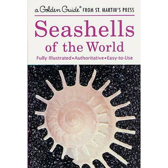 A Golden Guide from St. Martin's Press: Seashells of the World (Edition 1) (Paperback)
