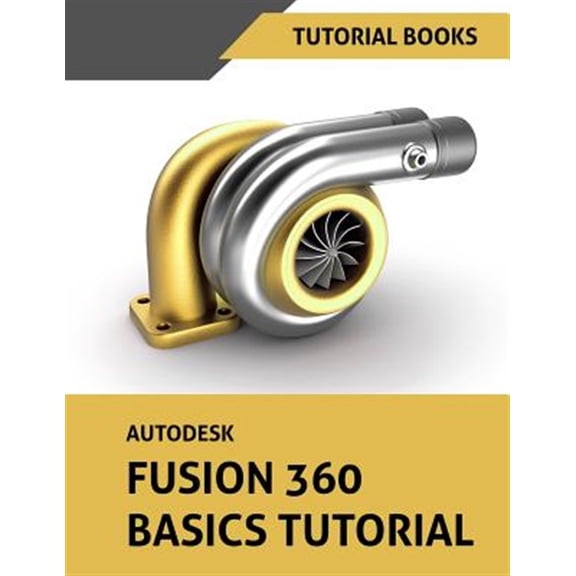 Pre-Owned Autodesk Fusion 360 Basics Tutorial