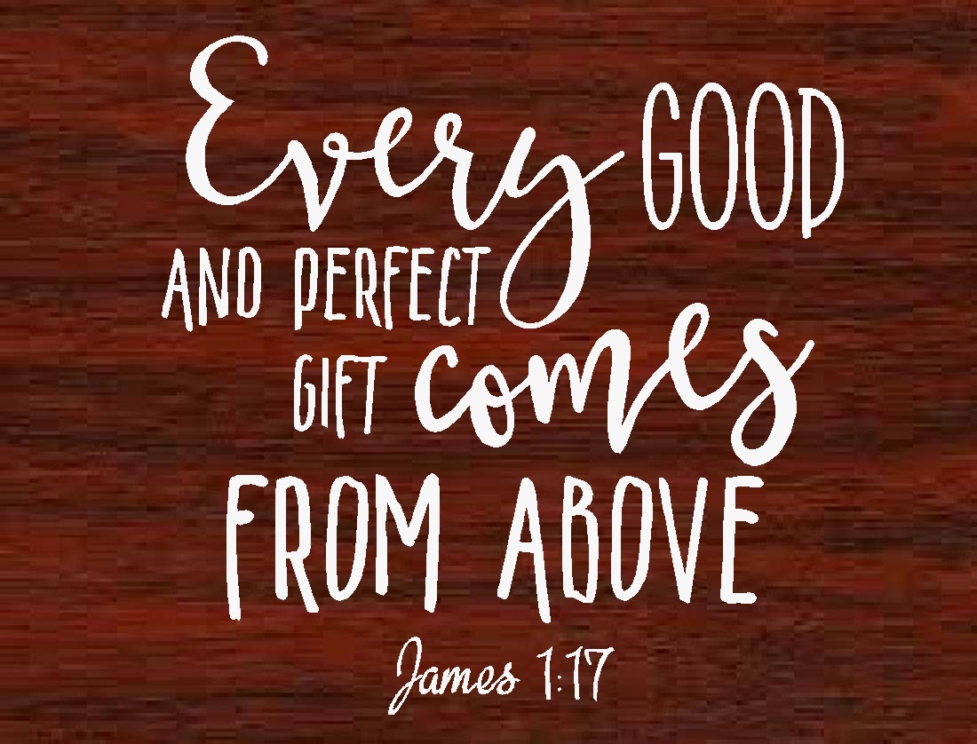 Decal Scripture Every Good and Perfect gift comes from above James