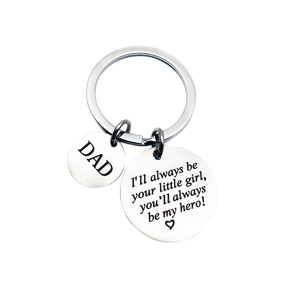 Fathers Day Birthday Gifts Ill Always Be Your Little Girl Youll Always Be My Hero Keychain Father Daughter Keychain 