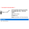 thumbnail image 2 of A/C Accumulator with Hose Assembly - Compatible with 1996 - 1999 Ford Taurus 1997 1998, 2 of 2